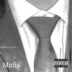 MAFIA Prod. FlyTwilightZone & Mannydreads