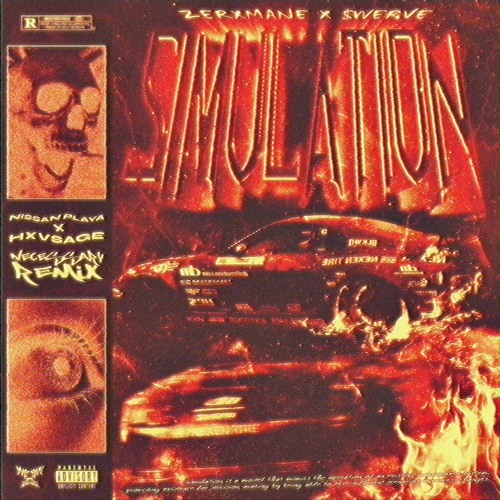 ZERXMANE X $WERVE! - SIMULATION (NISSAN PLAYA X HXVSAGE - NECESSARY REMIX)