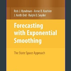 [EBOOK] ⚡ Forecasting with Exponential Smoothing: The State Space Approach (Springer Series in Sta