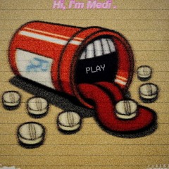Hi im Medi (Prod.by Pyscho )