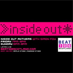Inside Out Anthems on Beat 106 Scotland with Simon Foy (Maddix Guest Mix) 111122 (Hour 2)