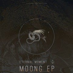 Eternal Moment - Moong (Original Mix)