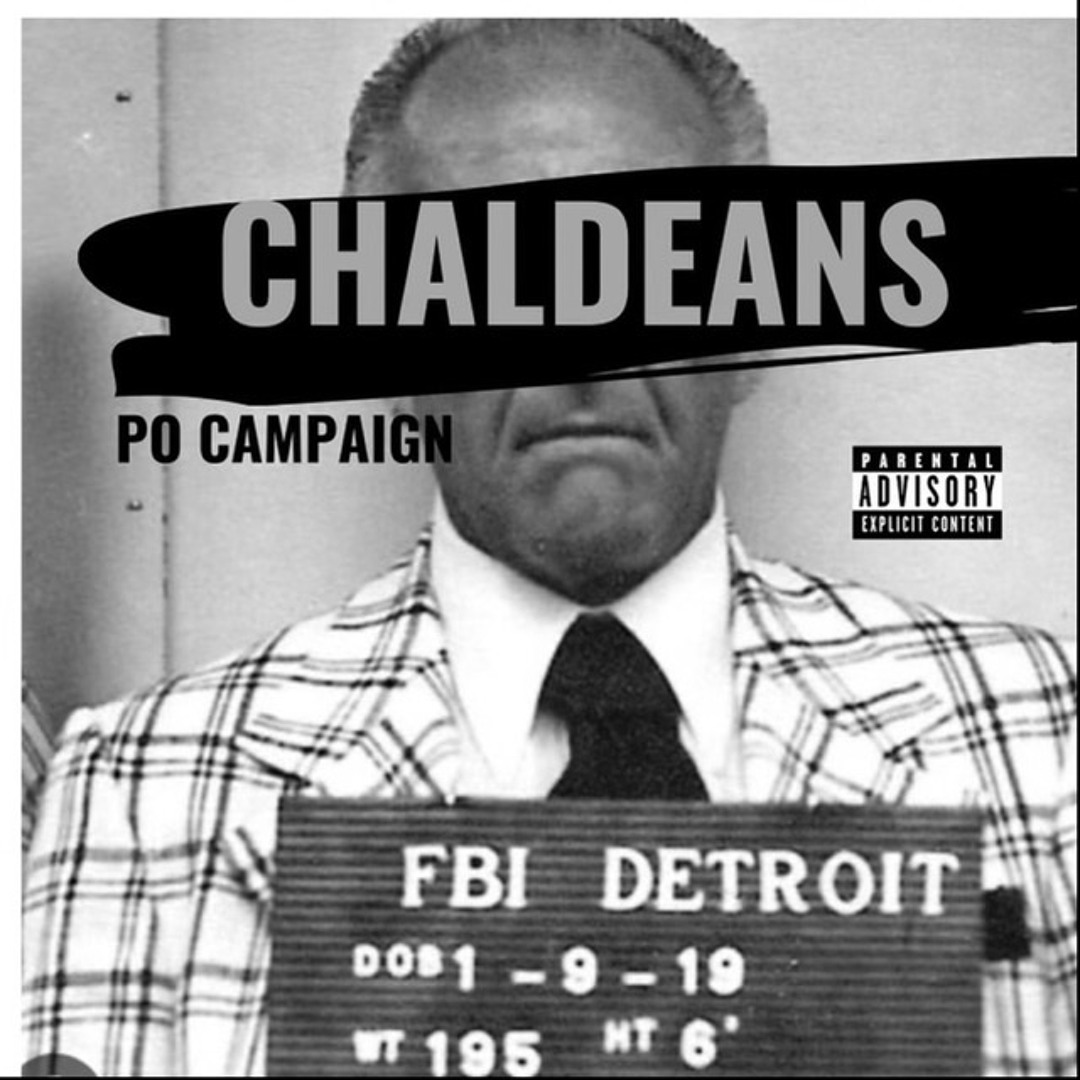 Po Campaign Rapper Stream Chaldeans by Po Campaign | Listen online for free on SoundCloud