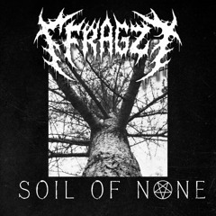 Fragz - Soil of None - FREE DOWNLOAD - 🎅