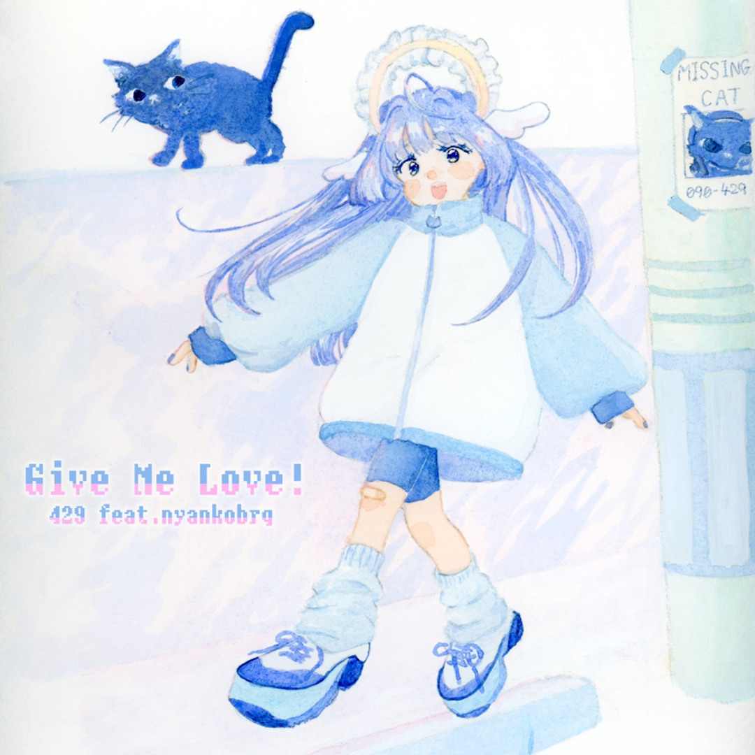 Stream Give me Love! -feat.nyankobrq (p.MaxOTT) by .＊*卍