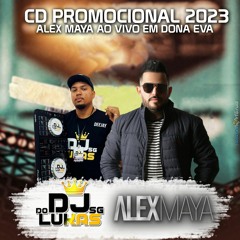ALEX MAYA - CD PROMOCIONAL 2023 - ( LF PRODUÇÕES ) ( DJ LUKAS DO SG )