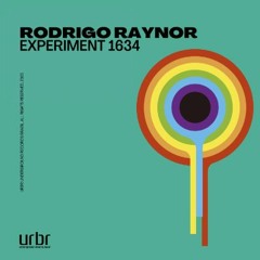 Rodrigo Raynor - Experiment 1634