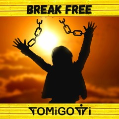 Break Free