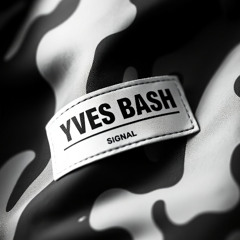 Yves Bash - Signal
