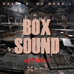Raek & Manu L - Boxsound (Beat von Individuum, Cuts DJ FatCutzzz, Artwork KidPone)