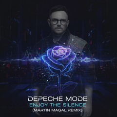 FREE DL: Depeche Mode - Enjoy the Silence (Martin Magal Edit)