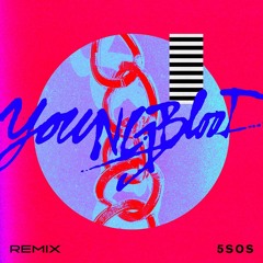5 Seconds of Summer - Youngblood (TomBeats Remix)