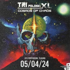 TRI poloski XL: The Cosmos of Chaos - Warm up mix by Ekvalayzer