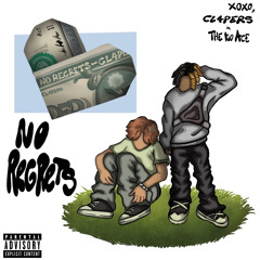 No regrets - cl4pers & thekidACE