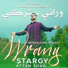 WRANE STARGE  Pashto New Attan Song   Haroon Bacha G  Akbar Siyal  Mehran Khan Official.mp3