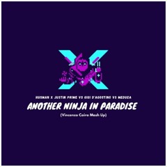 Husman x Justin Prime Vs Gigi D'Agostino Vs Meduza - Another Ninja in Paradise (Vincenzo Caira)