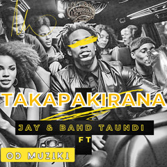 Takapakirana (feat. Odmuziki)