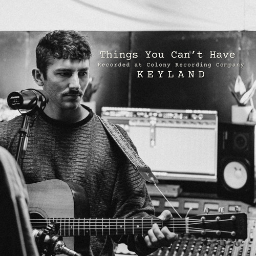 Stream Things You Can't Have by Keyland | Listen online for free on ...