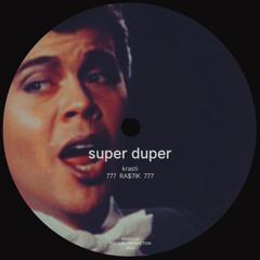 SUPER DUPER