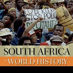 [READ] KINDLE PDF EBOOK EPUB South Africa in World History (New Oxford World History)
