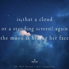 The Moon is Hiding [NaviarHaiku434]