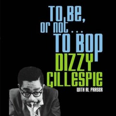 VIEW EBOOK EPUB KINDLE PDF To Be, or Not . . . to Bop by  Dizzy Gillespie &  Al Frase