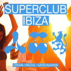 Superclub Ibiza Cream / Pacha / Gatecrasher - CD1 - (2011)