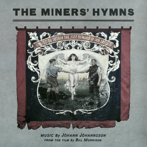 An Injury To One Is The Concern Of All - Pt.3 (From „The Miners’ Hymns” Soundtrack)