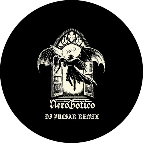 Nero Gotico (DJ Pulsar ItaloRave Mix)