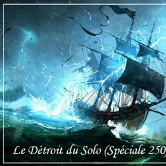 Le Detroit Du Solo (The Solo Strait)
