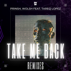 Take Me Back (Crazy Box Remix) [feat. Tareq Lopez]