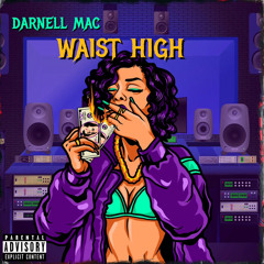 Waist High
