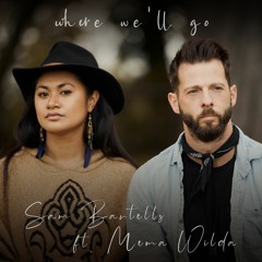 Where We'll Go / Feat Mema Wilda
