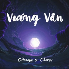 Vướng Vân - Côngg x Clow (Slowed)