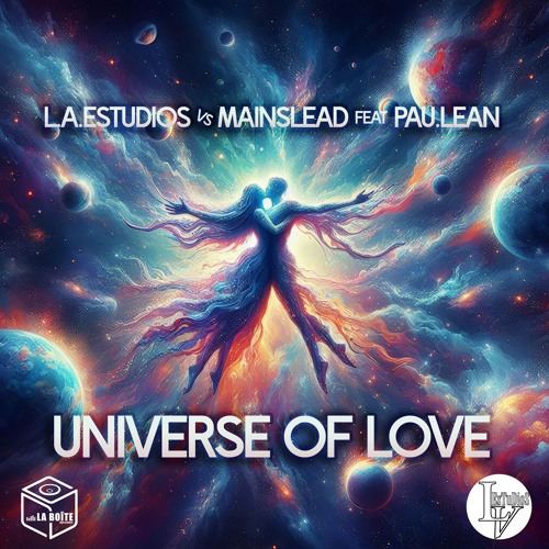 L.A.Estudios vs Mainslead feat Pau.lean - Univers Of Love ( Original Mix ) PREVIEW