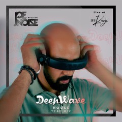 DeepWave - House Year Mix - Live From Kanji-La Bodega (Mixed By JoeNoise) 30 - 12 - 2024