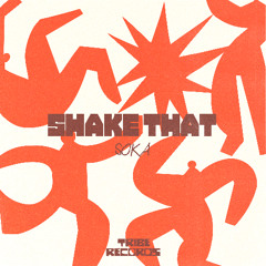 SOKA - SHAKE THAT (EXTENDED MIX)