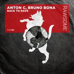 Anton C, Bruno Bona - Flexing [RAW130]