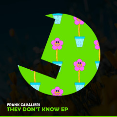 Frank Cavalieri - They Don't Know - Loulou records (LLR337)(OUT NOW)