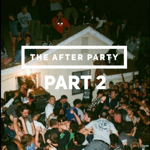 aFtEr PaRtY - pART 2