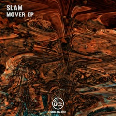 Slam - Mover [Soma639D]