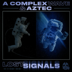 A Complex Wave & Aztec - One