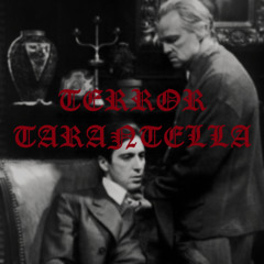 TERROR TARANTELLA