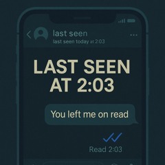 Last Seen At 2:03