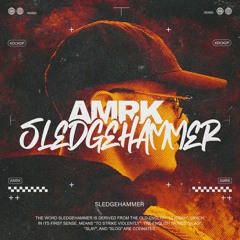 AMRK - Sledgehammer [FREE DL]