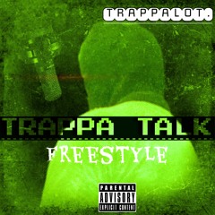 Trappa Talk (Freestyle)