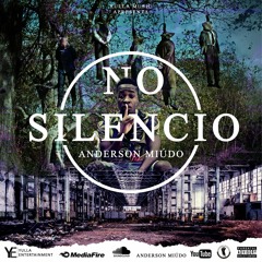 Anderson Miúdo - No Silêncio