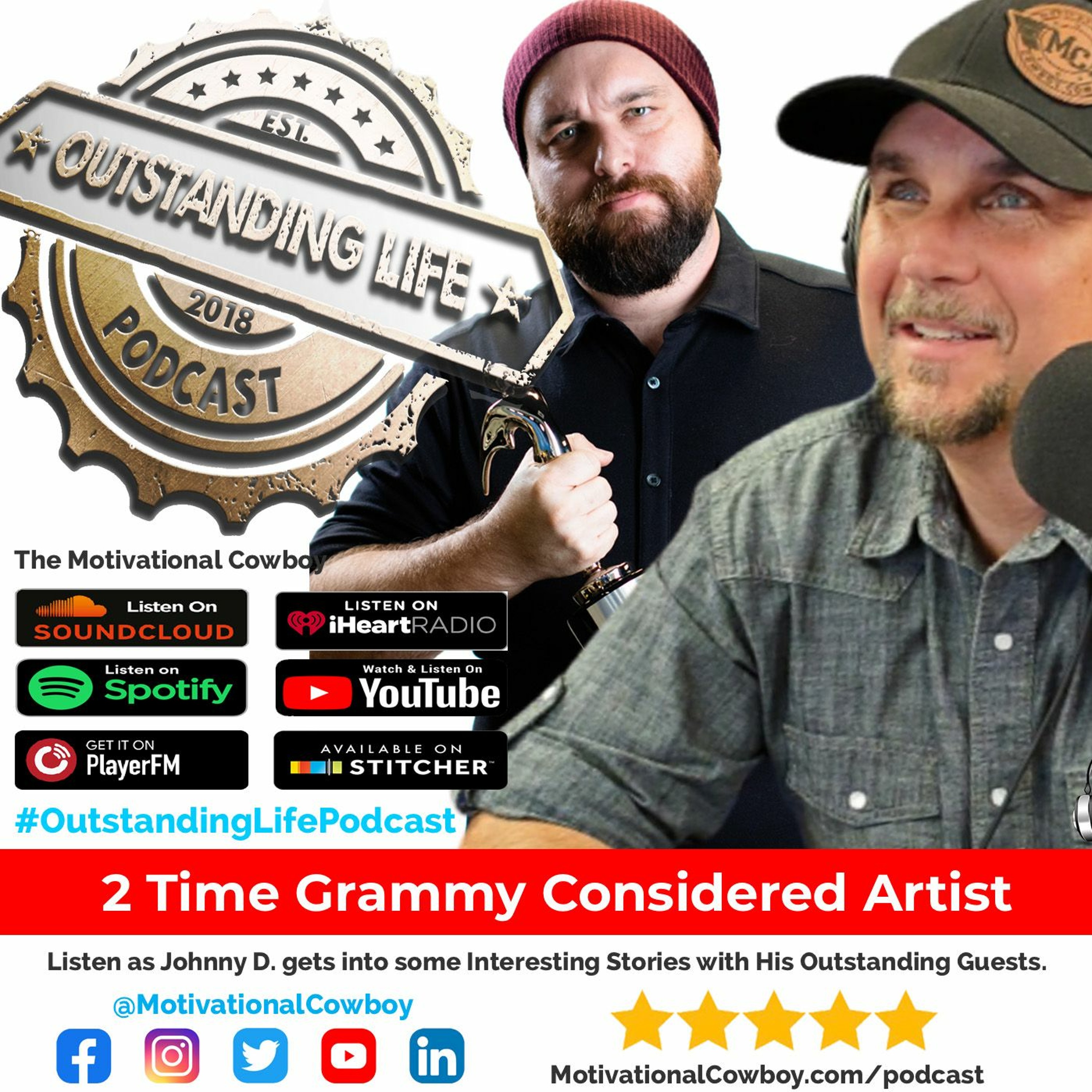 Outstanding Life with the Motivational Cowboy