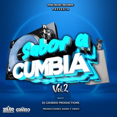 Sabor a cumbia vol.2 By Dj Grardo Productions  Zona Music Records Poder Latino