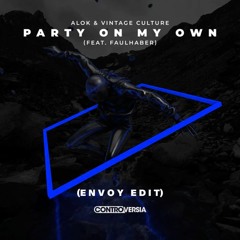 Party On My Own (Envoy Music Edit Mix)